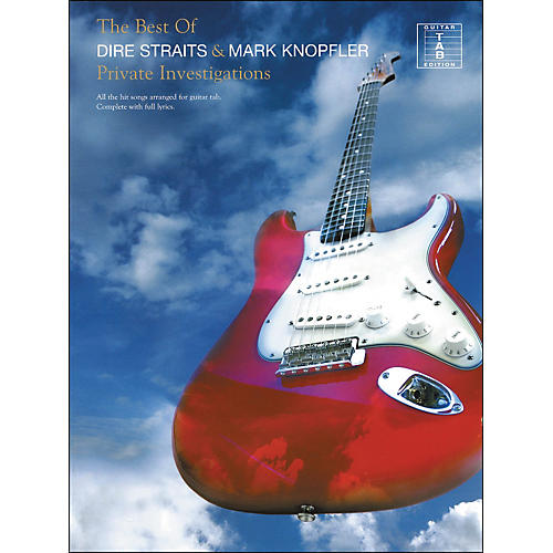 Private Investigations - The Best Of Dire Straits And Mark Knopfler Tab Book