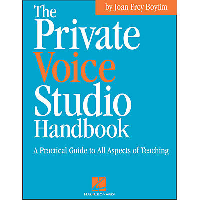 Hal Leonard Private Voice Studio Handbook - A Practical Guide To All Aspects Of Teaching