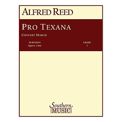 Southern Pro Texana Concert Band Level 3 Composed by Alfred Reed