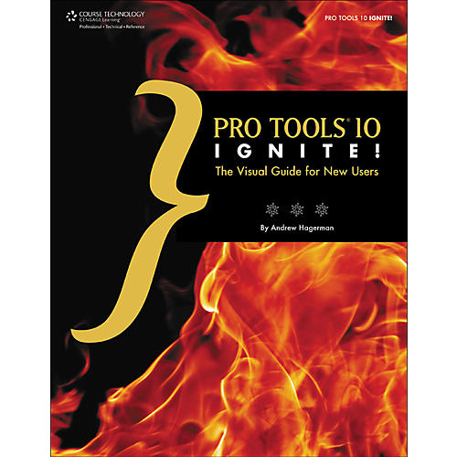 Pro Tools 10 Ignite! Book & CD-ROM