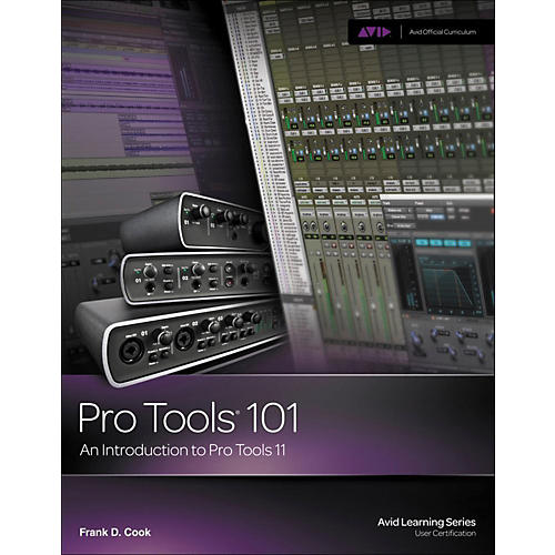 Pro Tools 101: An Introduction to Pro Tools 11 BOOK/DVD