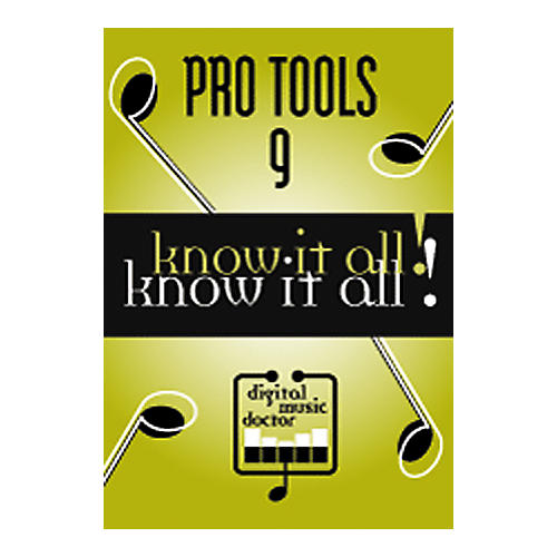 Pro Tools 9 - Know It All! DVD