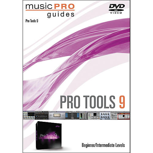 Pro Tools 9 Beginner/Intermediate Music Pro Guide DVD