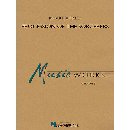 Hal Leonard Procession Of The Sorcerers - Music Works Series Grade 3