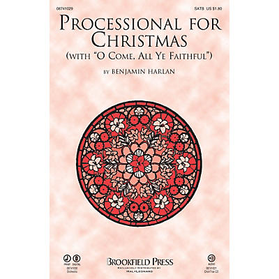 Brookfield Processional for Christmas (with O Come, All Ye Faithful) CHOIRTRAX CD Arranged by Benjamin Harlan