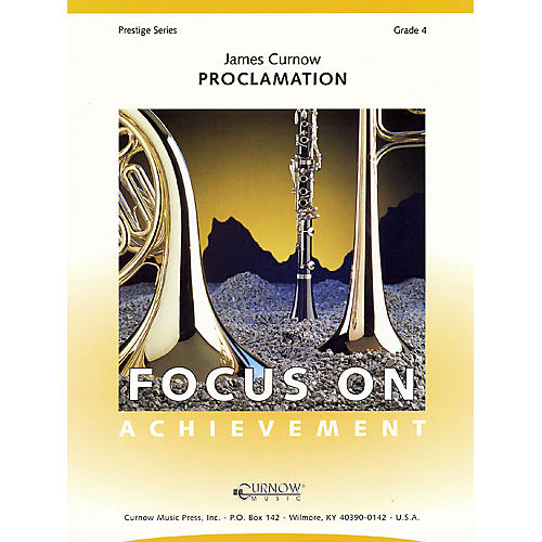 Proclamation (Grade 4 - Score Only) Concert Band Level 4 Composed by James Curnow