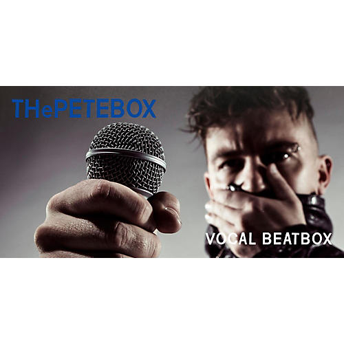 Producer Portfolio: THePETEBOX Vocal Beatbox