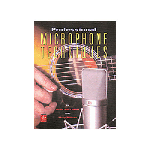 Professional Microphone Techniques Book/CD