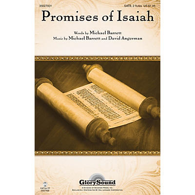 Shawnee Press Promises of Isaiah SATB WITH FLUTE (OR C-INST) composed by Michael Barrett