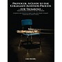 Carl Fischer Protocol: A Guide to the Collegiate Audition Process for Trombone Book