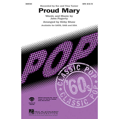 Hal Leonard Proud Mary SATB by Tina Turner arranged by Kirby Shaw