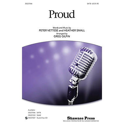 Shawnee Press Proud SATB arranged by Greg Gilpin