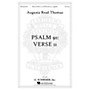 G. Schirmer Psalm 91: Verse II (Boys & Men's Chorus or SATB Chorus, a cappella) SATB composed by Augusta Read Thomas