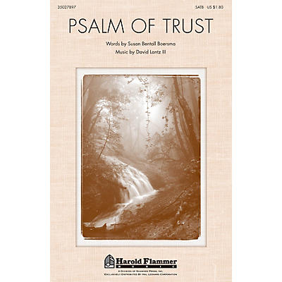 Shawnee Press Psalm of Trust SATB composed by David Lantz III