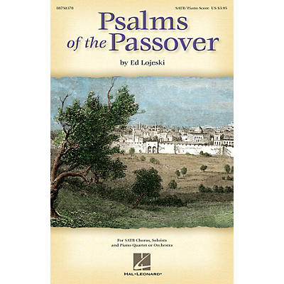 Hal Leonard Psalms of the Passover SATB composed by Ed Lojeski