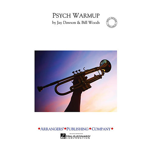 Arrangers Psych Warmup Marching Band Level 3 Arranged by Jay Dawson