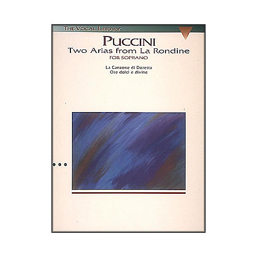 Hal Leonard Puccini:  Two Arias from La Rondine for Soprano Voice (The Vocal Library Series)