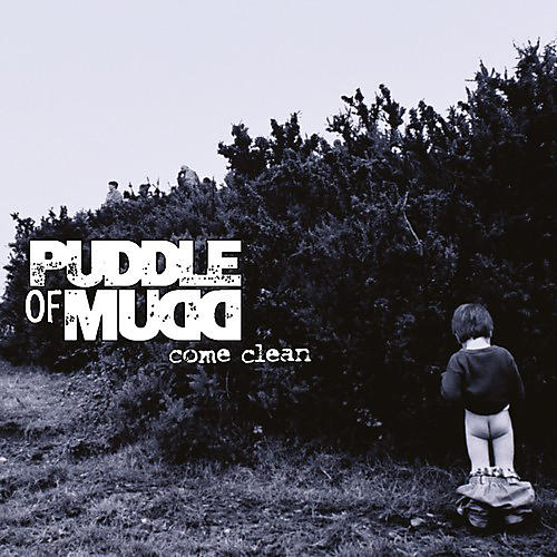 ALLIANCE Puddle of Mudd - Come Clean