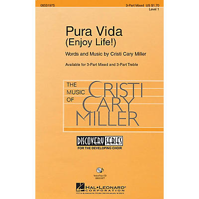 Hal Leonard Pura Vida (Enjoy Life!) 3-Part Mixed composed by Cristi Cary Miller