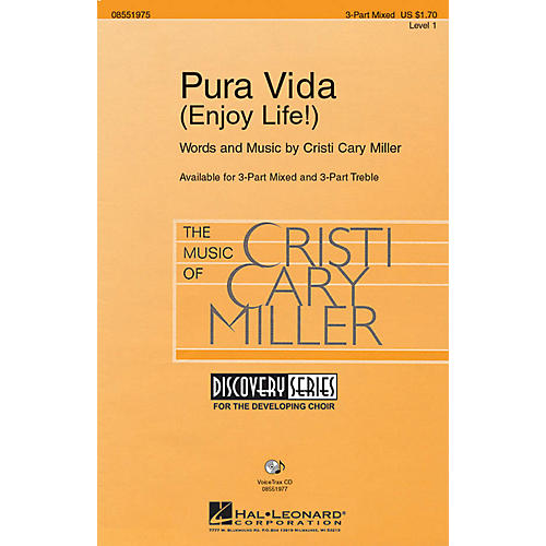 Hal Leonard Pura Vida (Enjoy Life!) 3-Part Mixed composed by Cristi Cary Miller