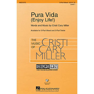 Hal Leonard Pura Vida (Enjoy Life!) 3 Part Treble Composed by Cristi Cary Miller