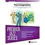 BELWIN Pure Imagination Jazz Ensemble Grade 5 (Advanced / Difficult)