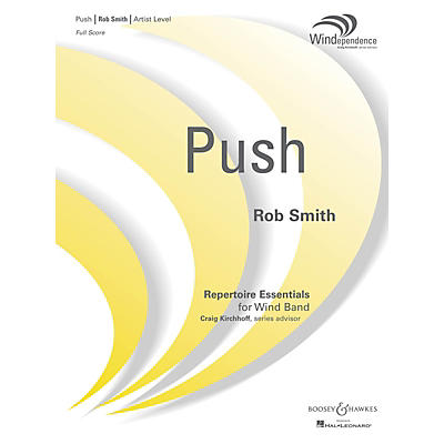 Boosey and Hawkes Push (Score Only) Concert Band Level 5 Composed by Robert Smith