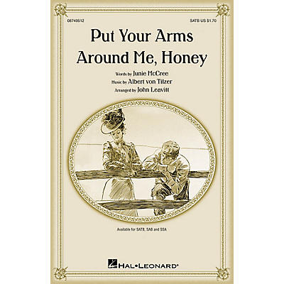 Hal Leonard Put Your Arms Around Me, Honey SSA Arranged by John Leavitt