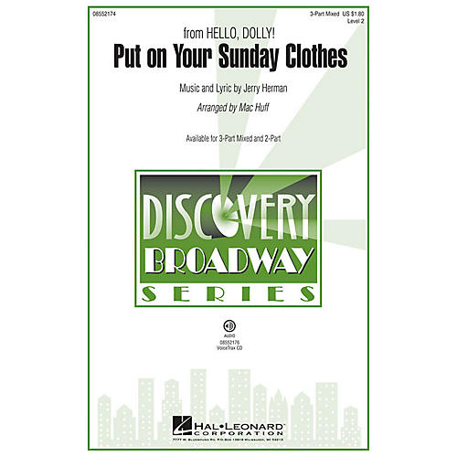 Hal Leonard Put on Your Sunday Clothes (from Hello, Dolly!) Discovery Level 2 2-Part Arranged by Mac Huff