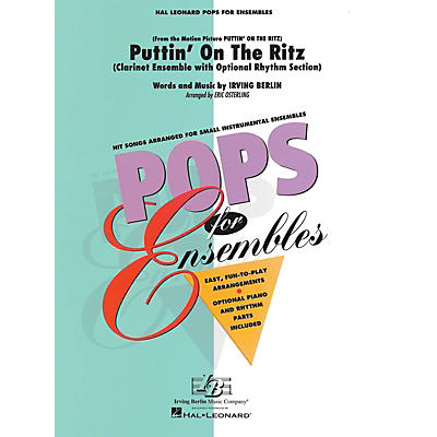 Hal Leonard Puttin' on the Ritz (Clarinet Ensemble (opt. rhythm section)) Concert Band Level 2.5 by Eric Osterling