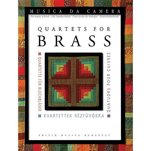 Editio Musica Budapest Quartets for Brass Musica da Camera EMB Series Book  by Various Edited by Péter Perényi