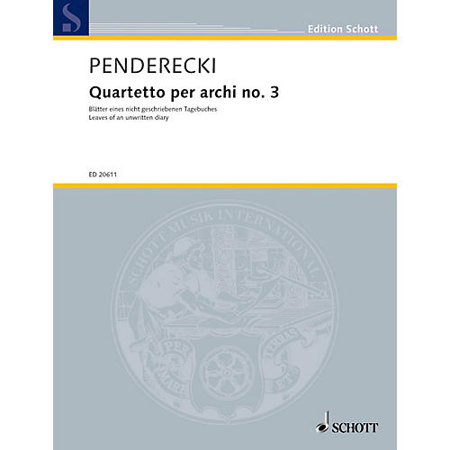 Quartetto per archi no. 3 (Leaves of an unwritten diary) String Series Composed by Krzysztof Penderecki