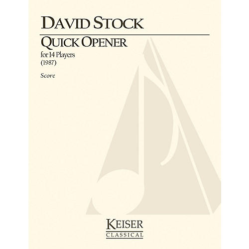 Lauren Keiser Music Publishing Quick Opener (for 14 Players Full Score) LKM Music Series by David Stock