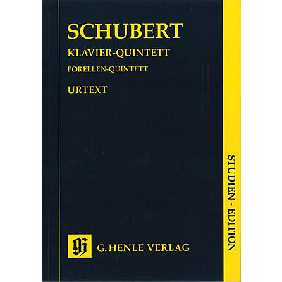 G. Henle Verlag Quintet A Major Op. Posth. 114 D 667 The Trout Henle Study Scores Series Softcover by Franz Schubert