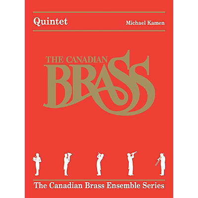 Canadian Brass Quintet (The Canadian Brass Ensemble Series) Brass Ensemble Series by The Canadian Brass
