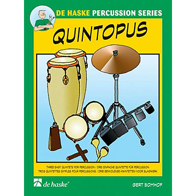 De Haske Music Quintopus 3 Easy Quintets For Percussion Concert Band