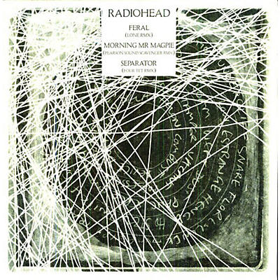 Radiohead - Feral Lone Remix / Morning Mr Magpie Pearson Sound