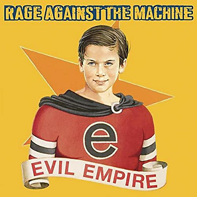 Rage Against the Machine - Evil Empire