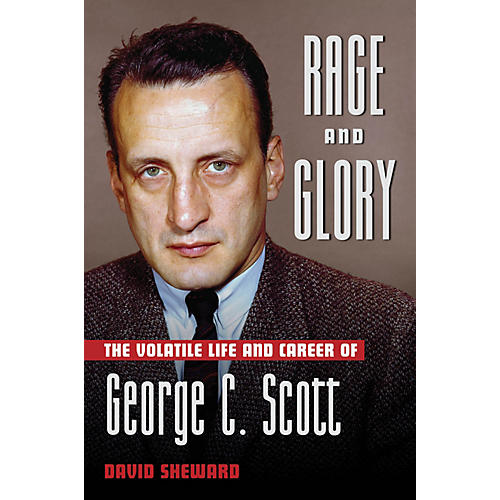 Rage and Glory Applause Books Series Hardcover Written by David Sheward