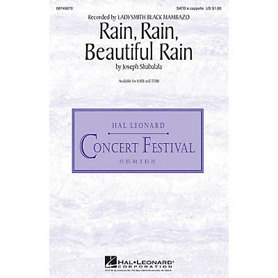 Hal Leonard Rain, Rain, Beautiful Rain TTBB A Cappella by Ladysmith Black Mambazo Composed by Joseph Shabalala