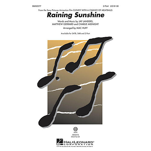 Hal Leonard Raining Sunshine (from Cloudy with a Chance of Meatballs) 2-Part by Amanda Cosgrove arranged by Mac Huff