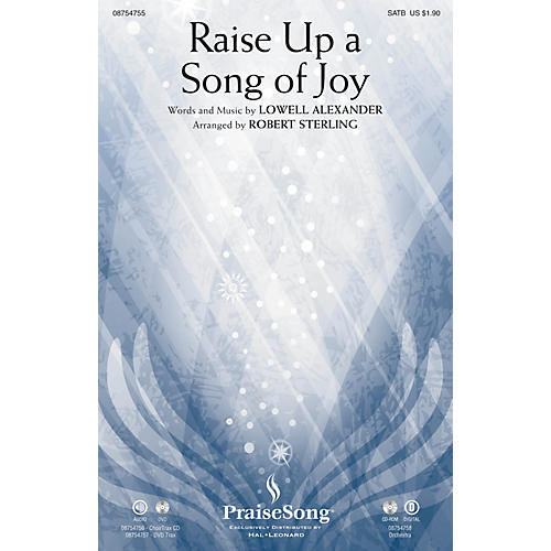 Raise Up a Song of Joy CHOIRTRAX CD Arranged by Robert Sterling
