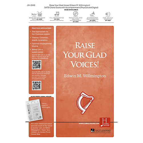 Jubal House Publications Raise Your Glad Voices! BRASS/PERCUSSION PARTS Composed by Edwin M. Willmington