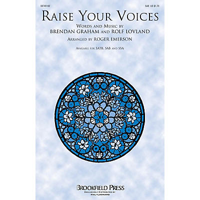 Brookfield Raise Your Voices SAB by Secret Garden arranged by Roger Emerson