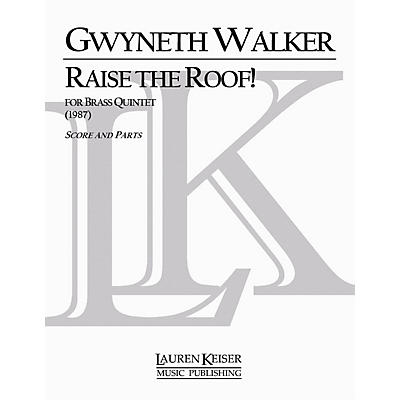 Lauren Keiser Music Publishing Raise the Roof! LKM Music Series by Gwyneth Walker