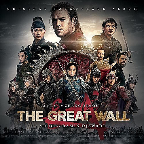 Ramin Djawadi - The Great Wall (Original Soundtrack Album)