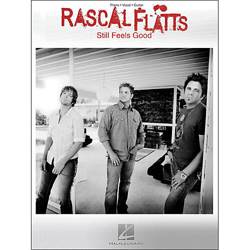 Rascal Flatts Still Feels Good arranged for piano, vocal, and guitar (P/V/G)