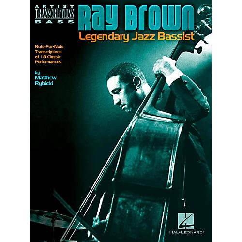 Hal Leonard Ray Brown - Legendary Jazz Bassist Artist Transcriptions