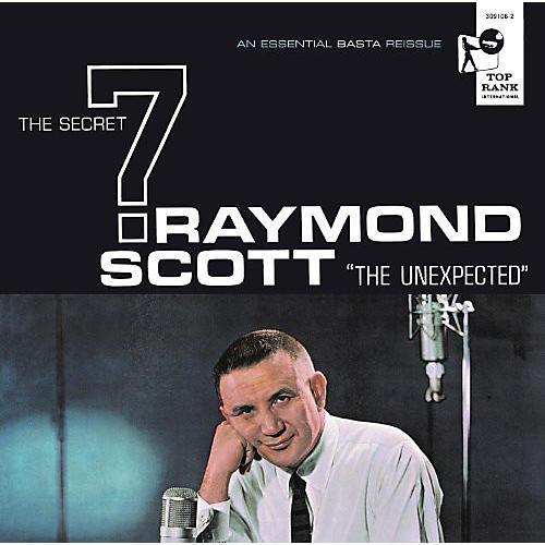 Raymond Scott - Raymond Scott and the Secret Seven
