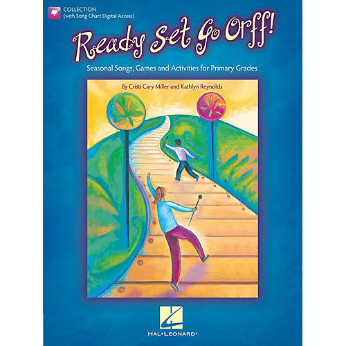 Hal Leonard Ready Set Go Orff! CHORAL Composed by Cristi Cary Miller